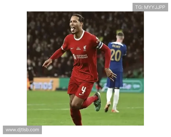 吕迪格与范戴克：力量型和控制型中卫的风格差异解析