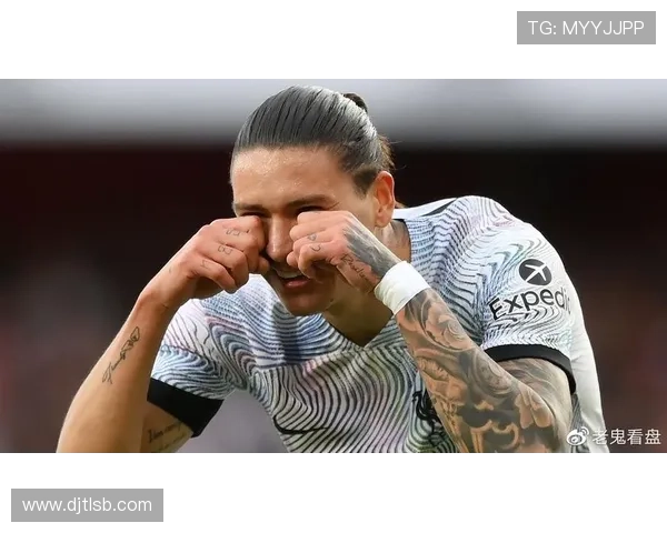 努涅斯身价是否虚高:数据与战术价值分析 努涅斯身价是否虚高:数据与战术价值分析