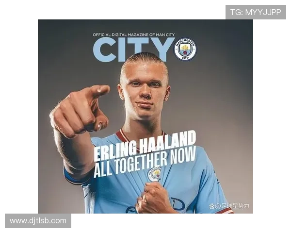 哈兰德效率攀升，曼城进攻依赖症加剧，终结点单一隐患显现